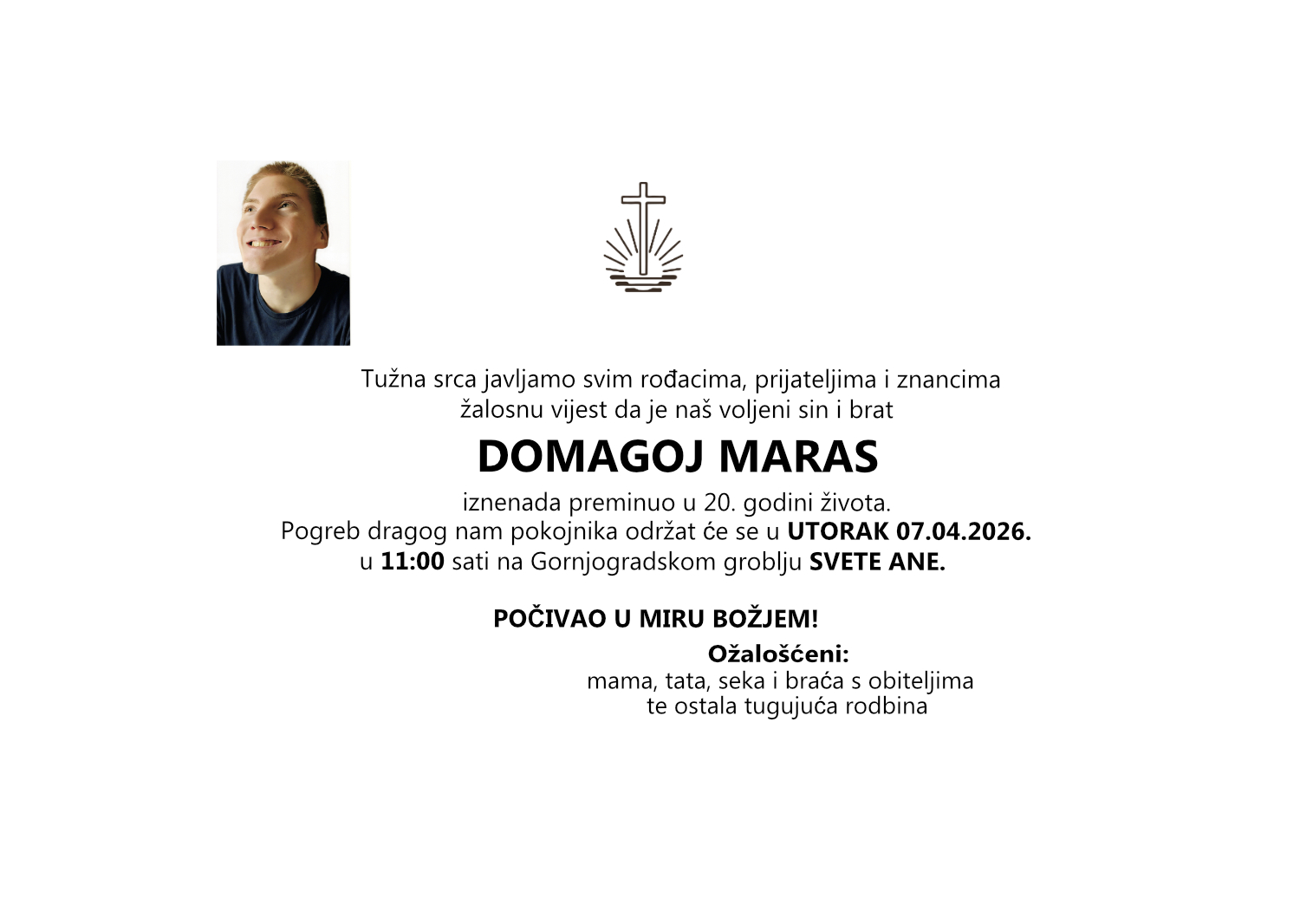 Domagoj Maras, utorak 07.04.2026. u 11:00 sati, Gornjogradsko groblje Svete Ane, Osijek