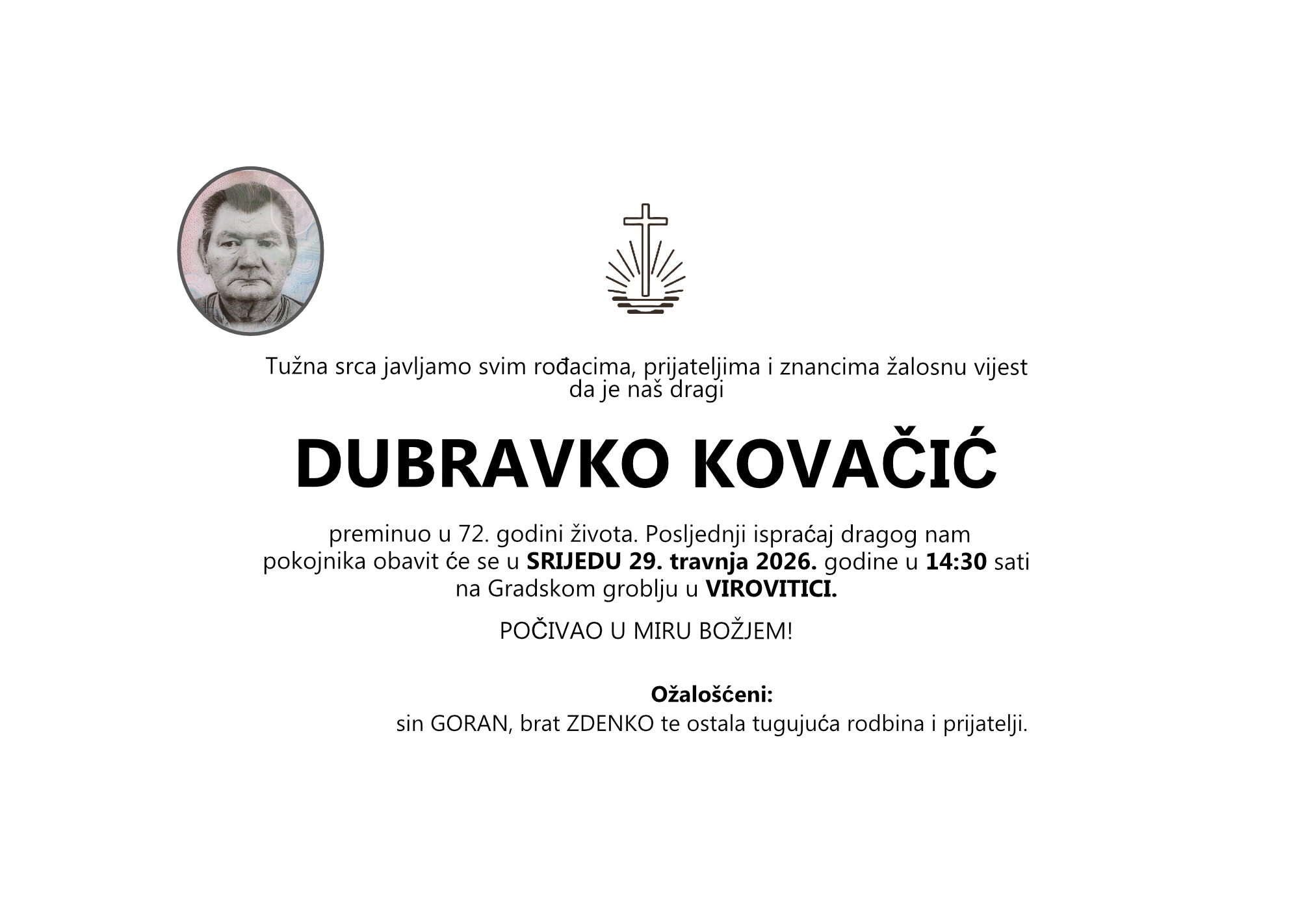 DUBRAVKO KOVAČIĆ, srijeda 29.04.2026.god. u 14:30h, Virovitica