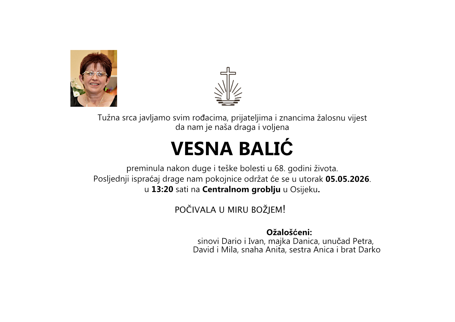 Vesna Balić, utorak 05.05.2026. u 13:20 sati, Centralno groblje, Osijek