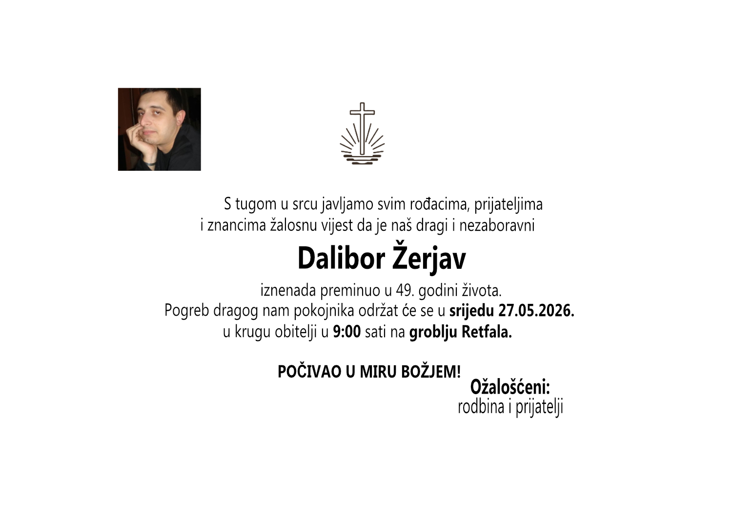 Dalibor Žerjav, srijeda 27.05.2026.u 9:00 sati, groblje Retfala