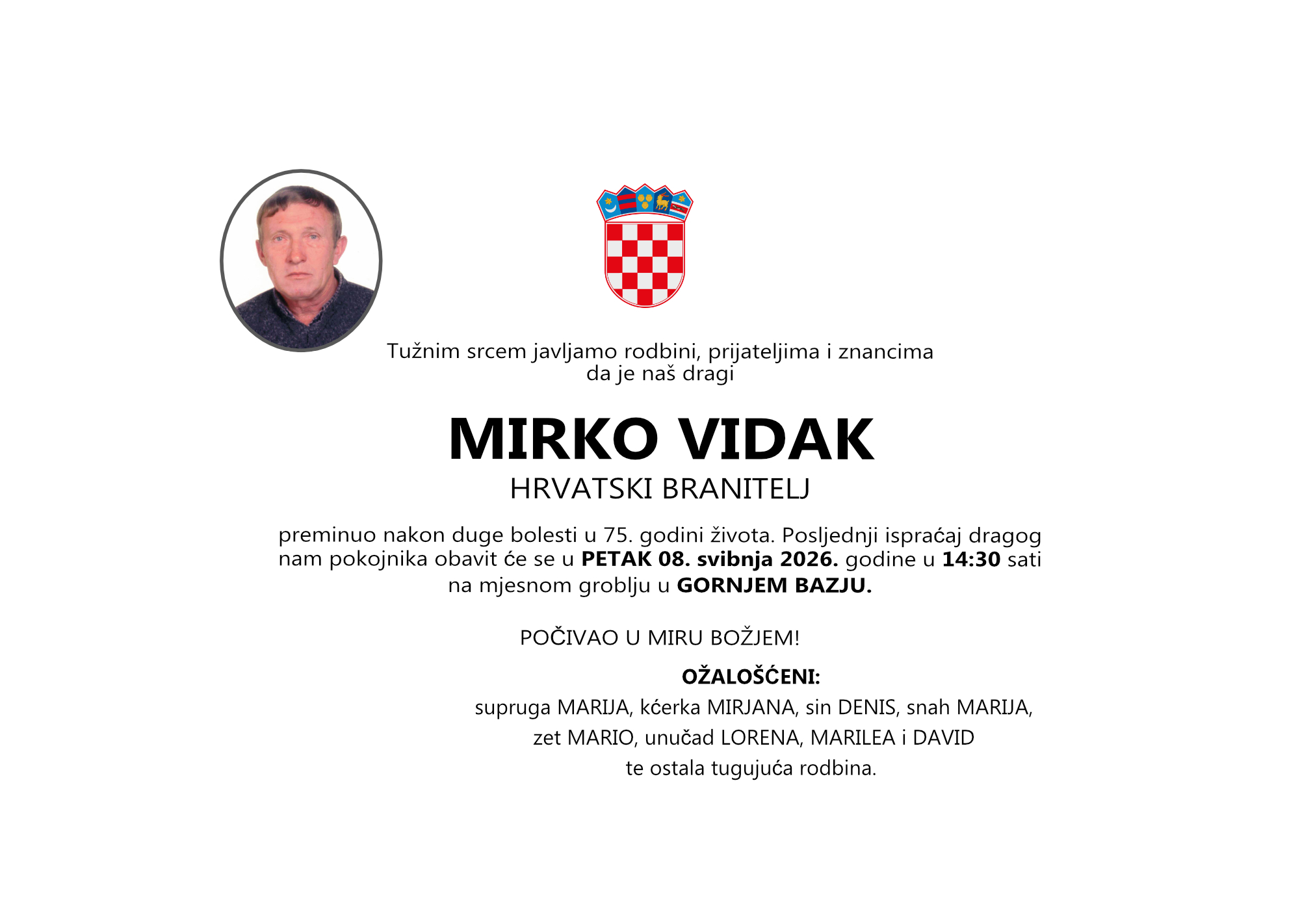 MIRKO VIDAK, petak 08.05.2026. god. u 14:30h Gornje Bazje