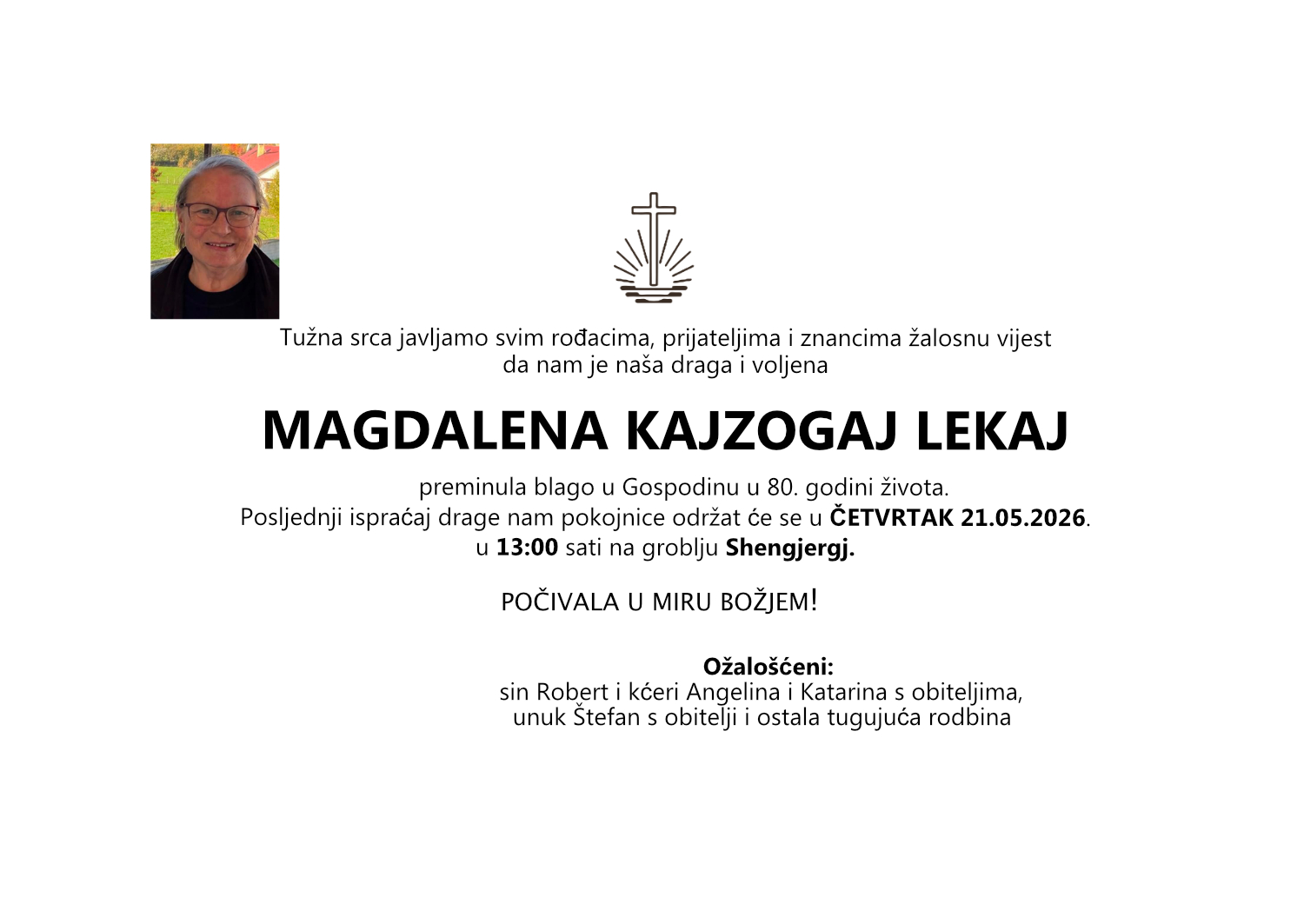 Magdalena Kajzogaj Lekaj, četvrtak 21.05.2026. u 13:00 sati, groblje Shengjergj