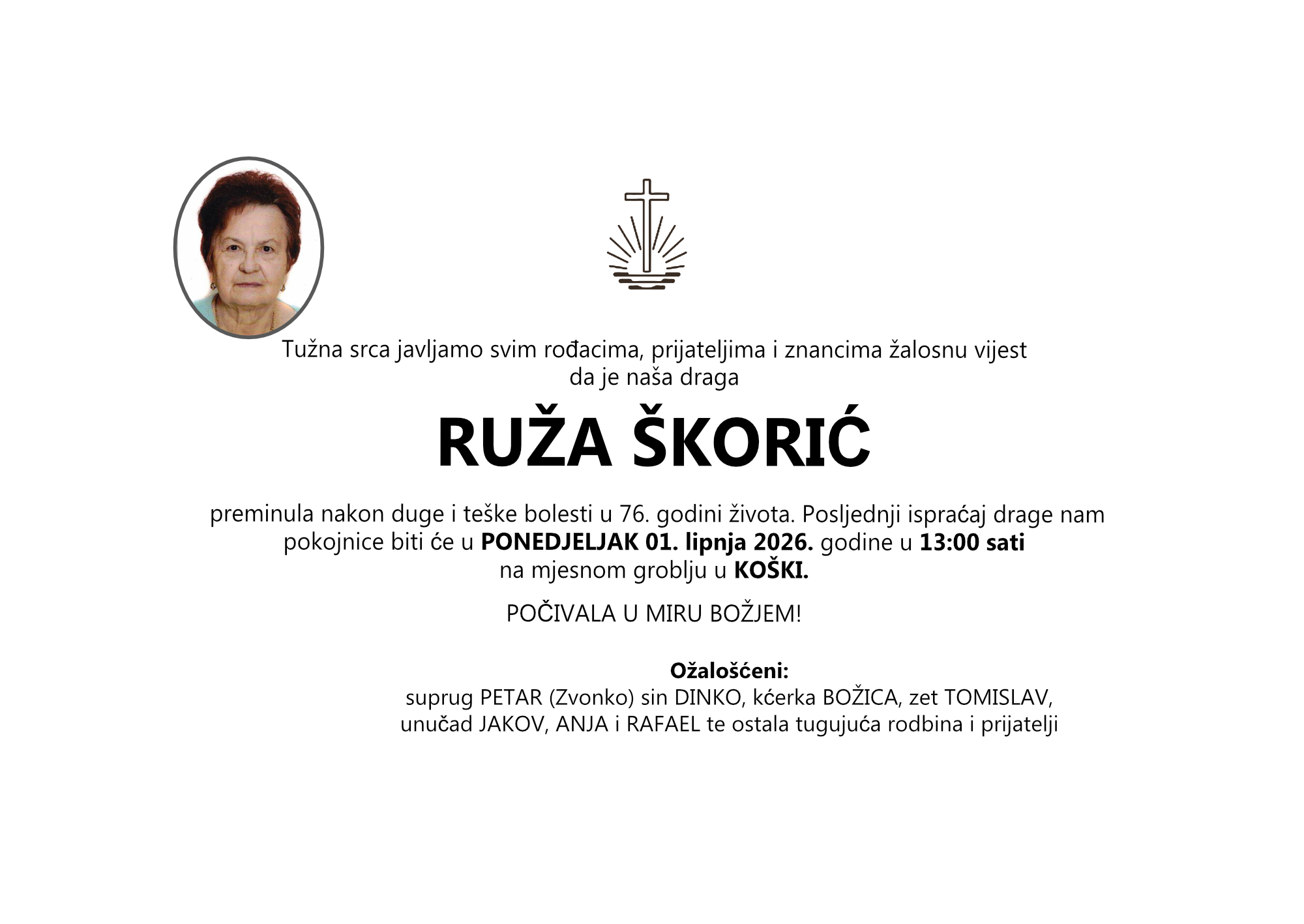 RUŽA ŠKORIĆ, ponedjeljak 01.06.2026. god, u 13:00h, KOŠKA