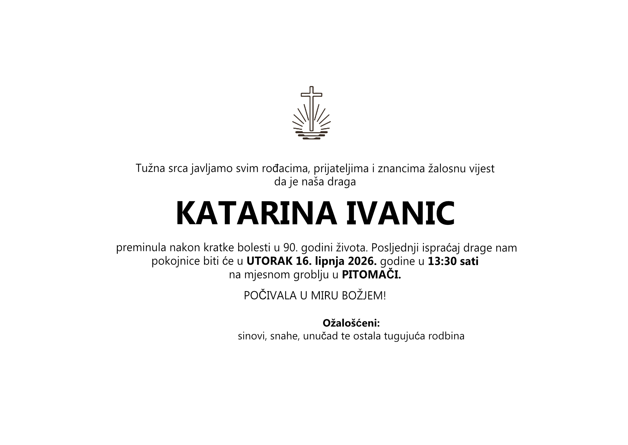KATARINA IVANIC, utorak 16.06.2026.god. u 13:30 h, PITOMAČA