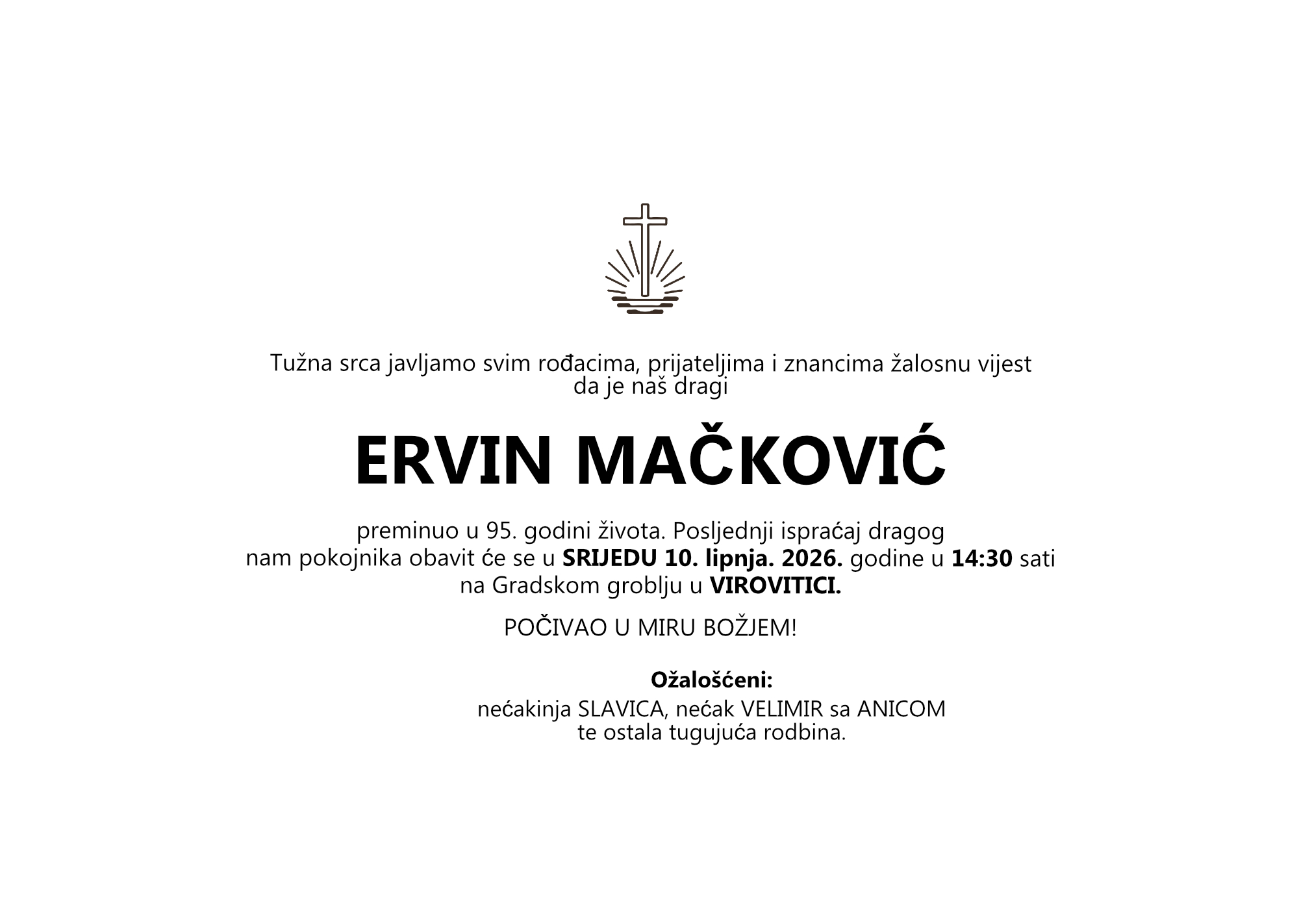 ERVIN MAČKOVIĆ, srijeda 10.06.2026.god. u 14:30 h, Virovitica