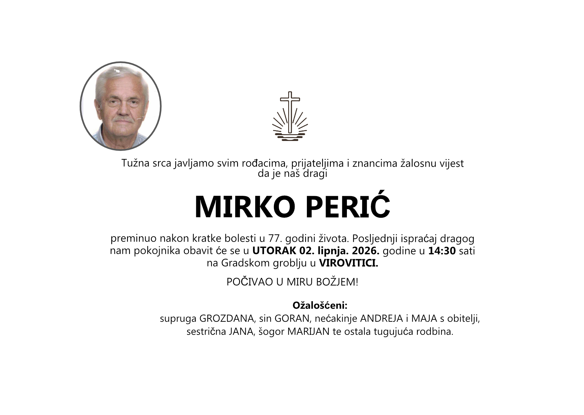 MIRKO PERIĆ, utorak 02.06.2026. god. u 14:30 h , VIROVIRICA