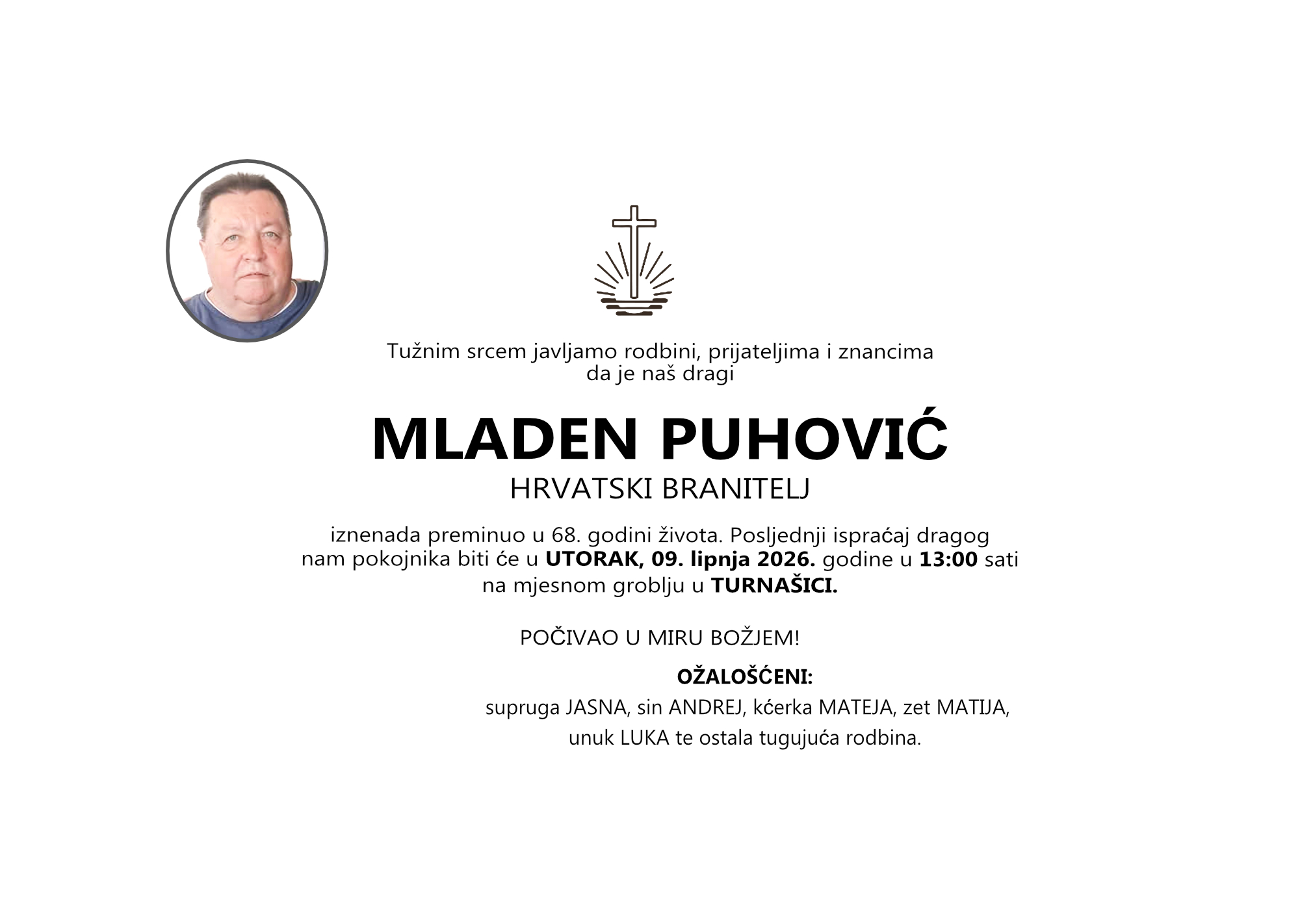 MLADEN PUHOVIĆ, utorak 09.lipnja 2026 god. u 13:00, Trunašica