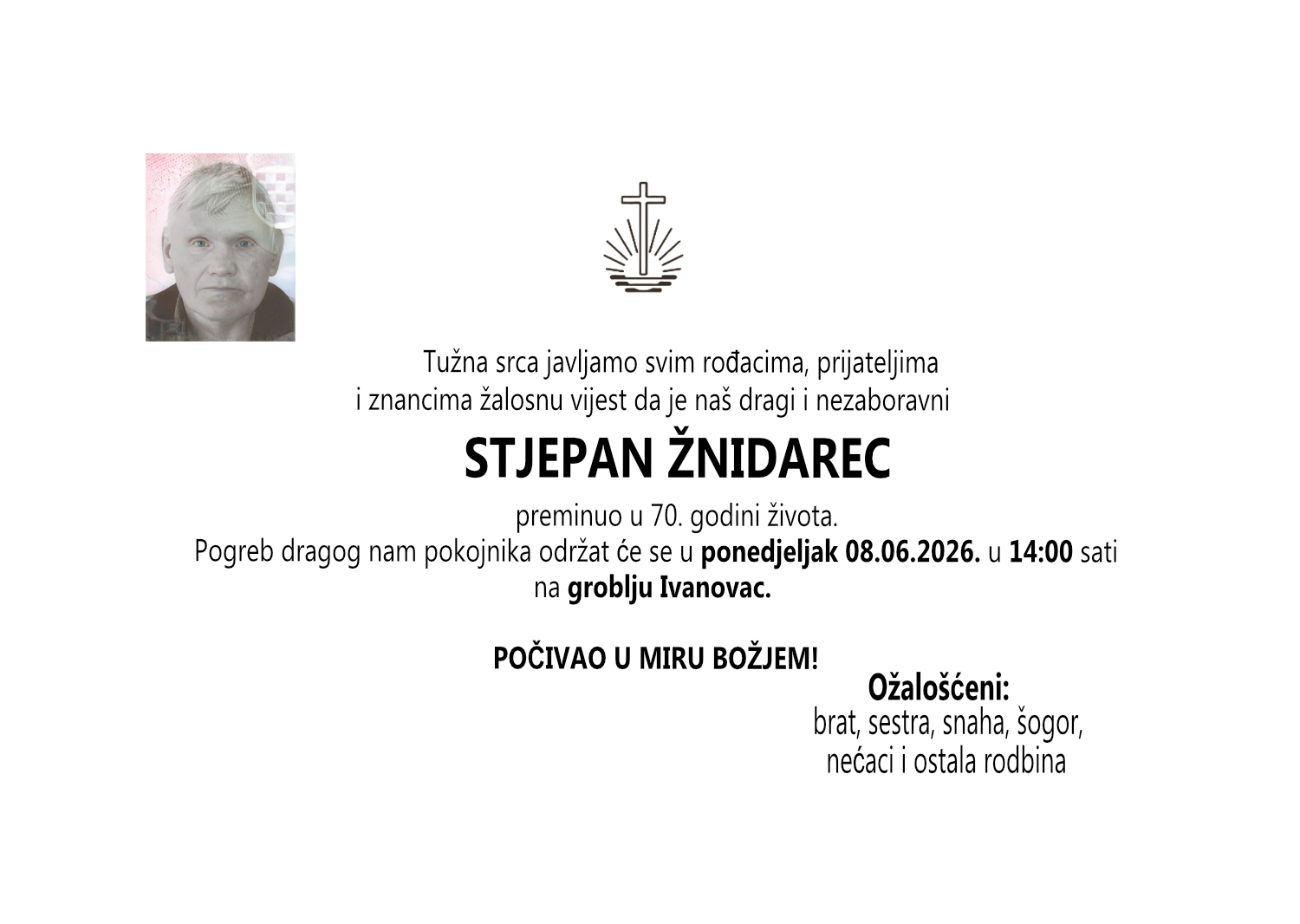 Stjepan Žnidarec, ponedjeljak 08.06.2026. u 14:00 sati, groblje Ivanovac