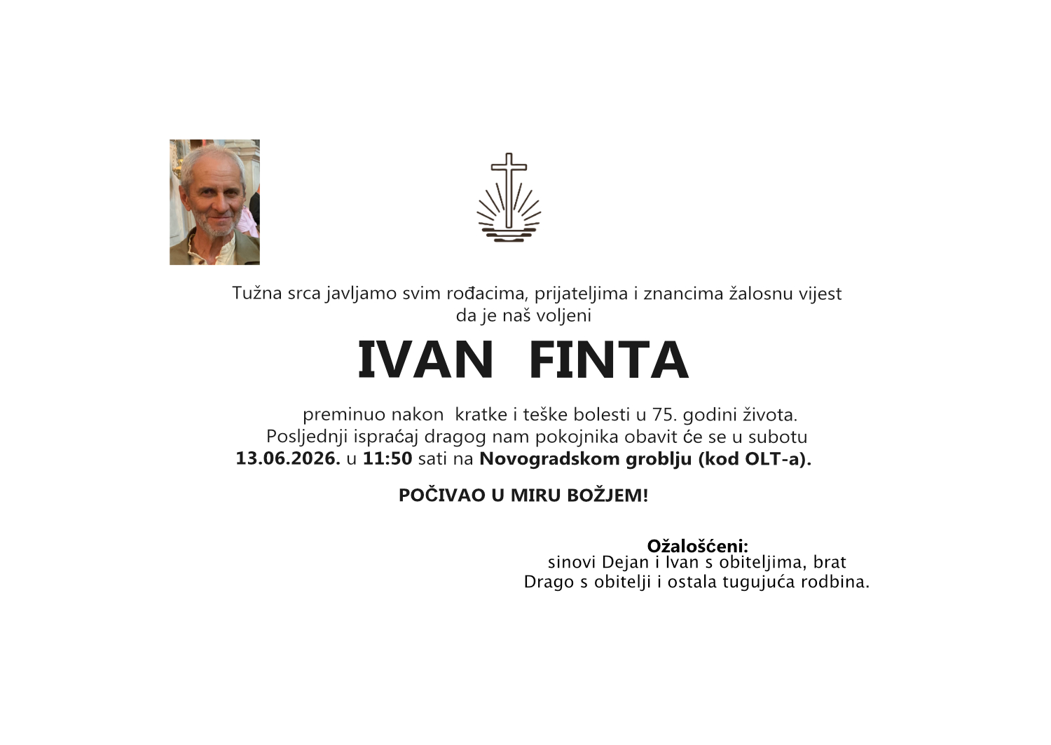 Ivan Finta, subota 13.06.2026. u 11:50 sati, groblje Novi grad (kod OLT-a), Osijek