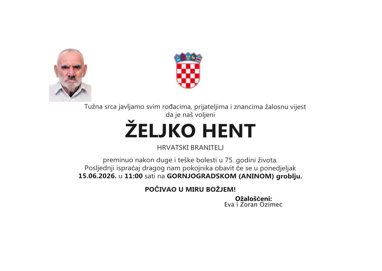Željko Hent, ponedjeljak 15.06.2026. u 11:00 sati, Gornjogradsko (Anino) groblje, Osijek