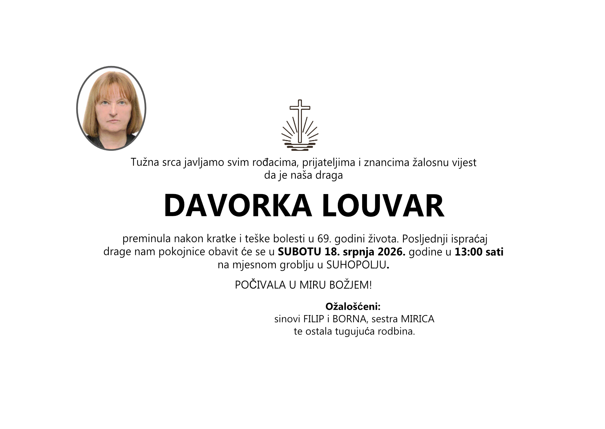 DAVORKA LOUVAR, subota 18.07.2026. god. u 13:00 sati, SUHOPOLJE