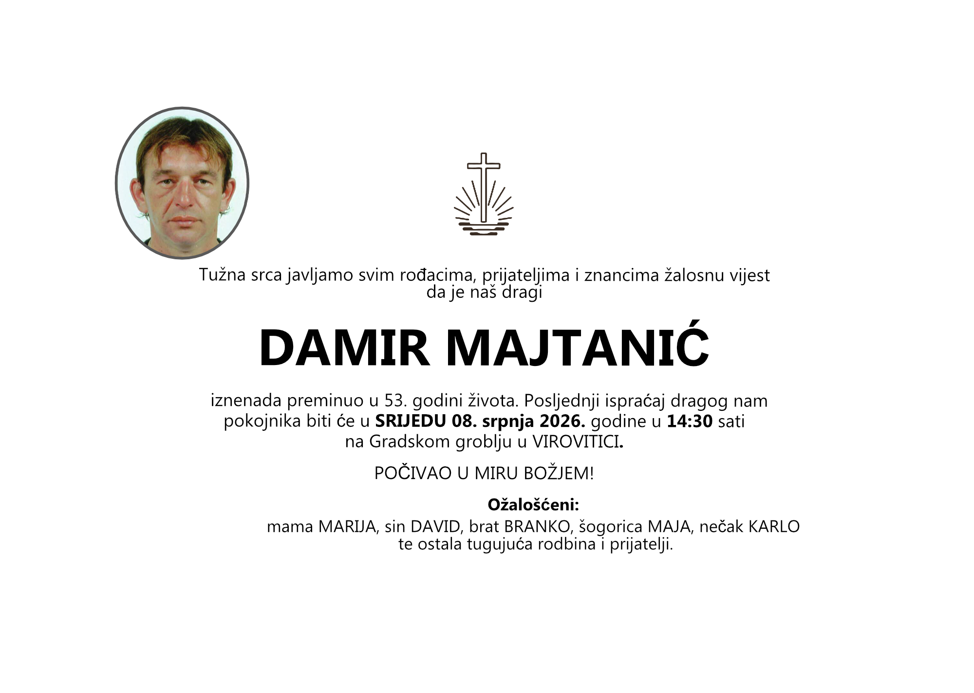 DAMIR MAJTANIĆ, srijeda 08.07.2026. god u 14:30 h, VIROVITICA