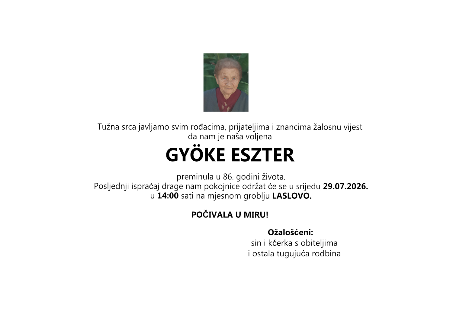 GYÖKE ESTER, srijeda 29.07.2026. u 14:00 sati, mjesno groblje Laslovo