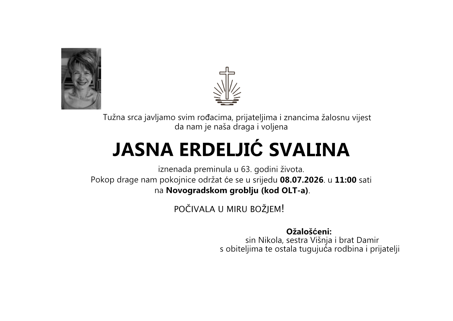 Jasna Erdeljić Svalina, srijeda 08.07.2026. u 11:00 sati, Novogradsko groblje (kod OLT-a)