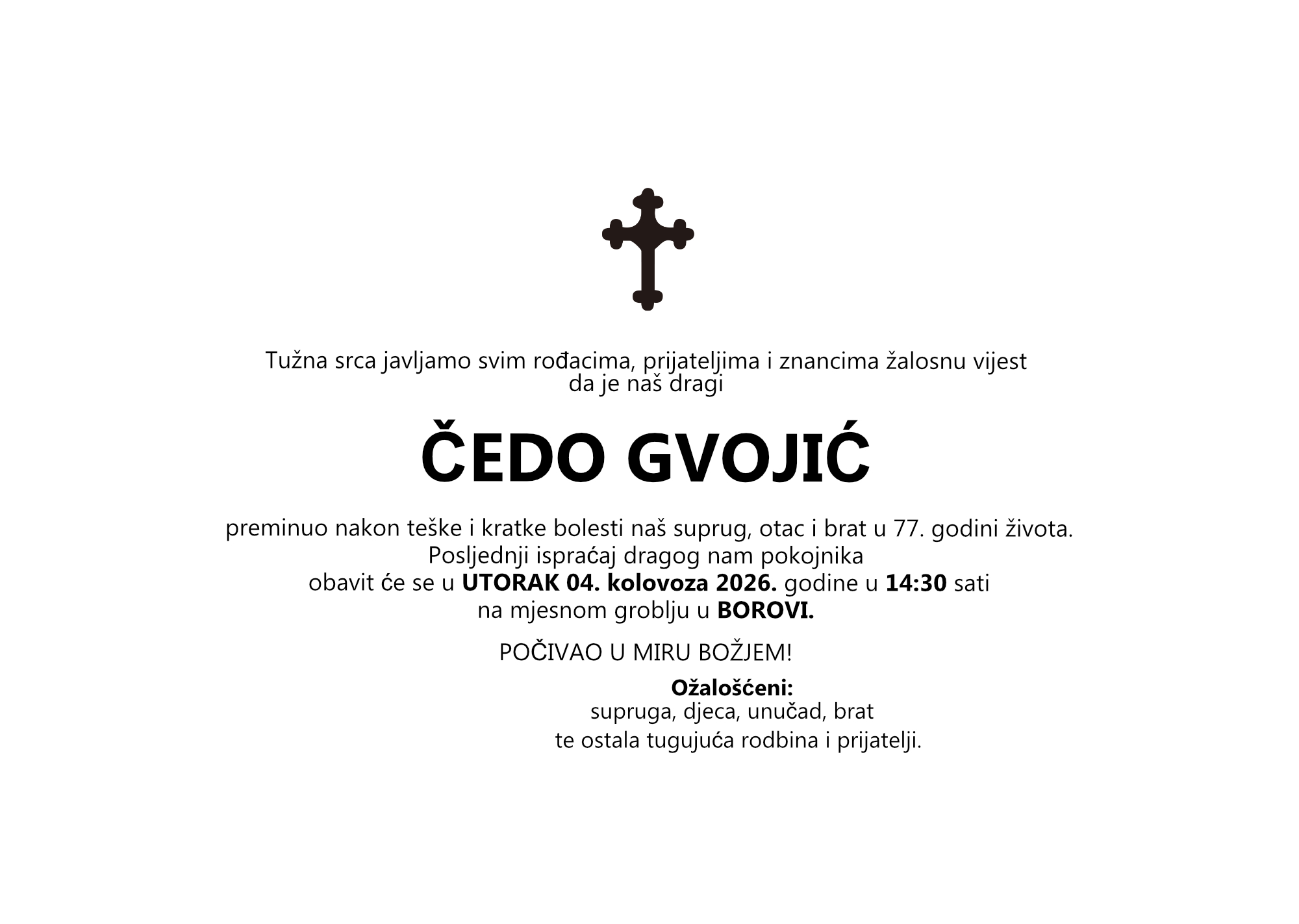 ČEDO GVOJIĆ, Utorak 04.08.2026. god. u 14:30 sati, BOROVA