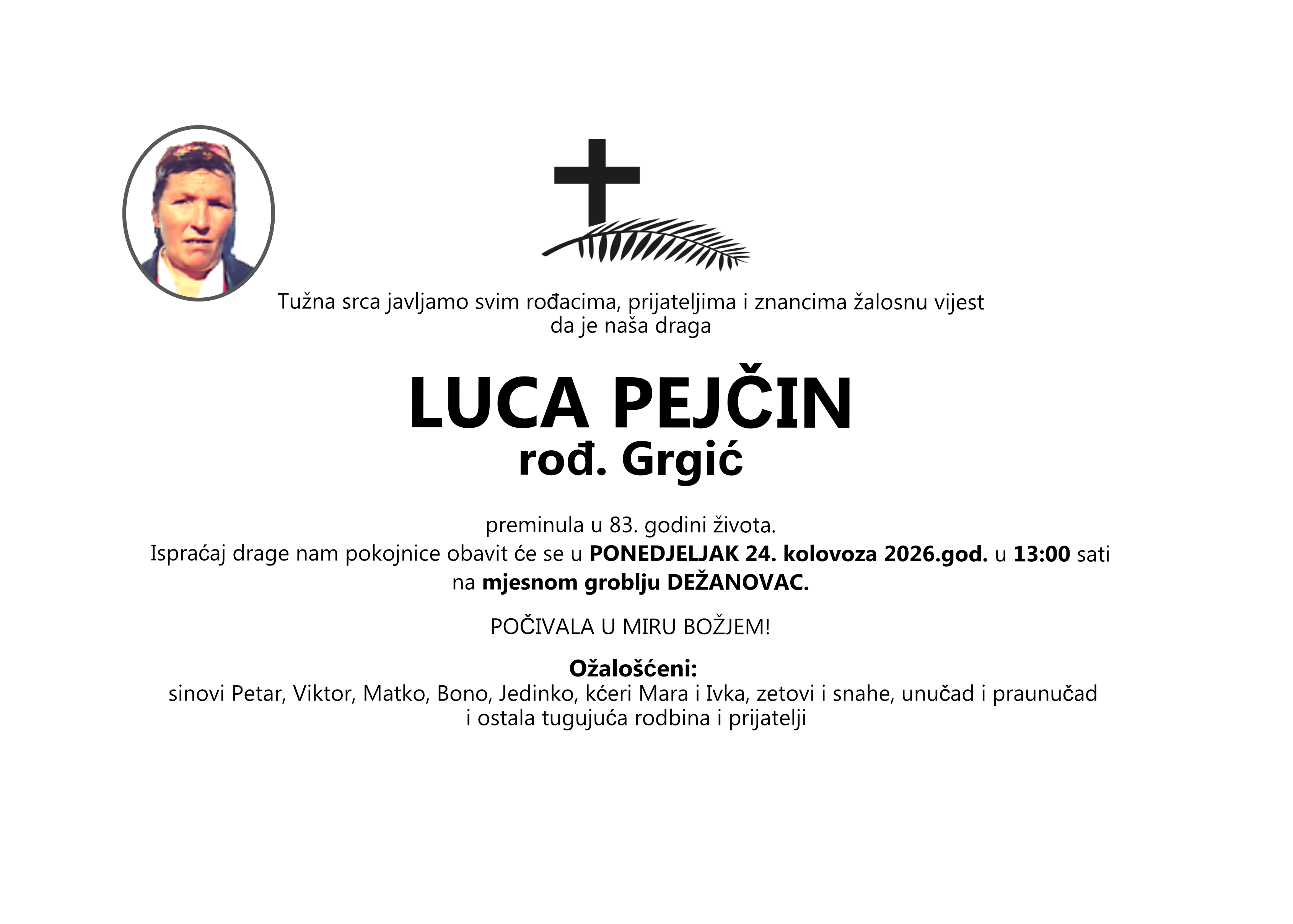LUCA PEJČIN GRGIĆ, ponedjeljak 24.08.2026. god. u 13:00 sati, DEŽANOVAC