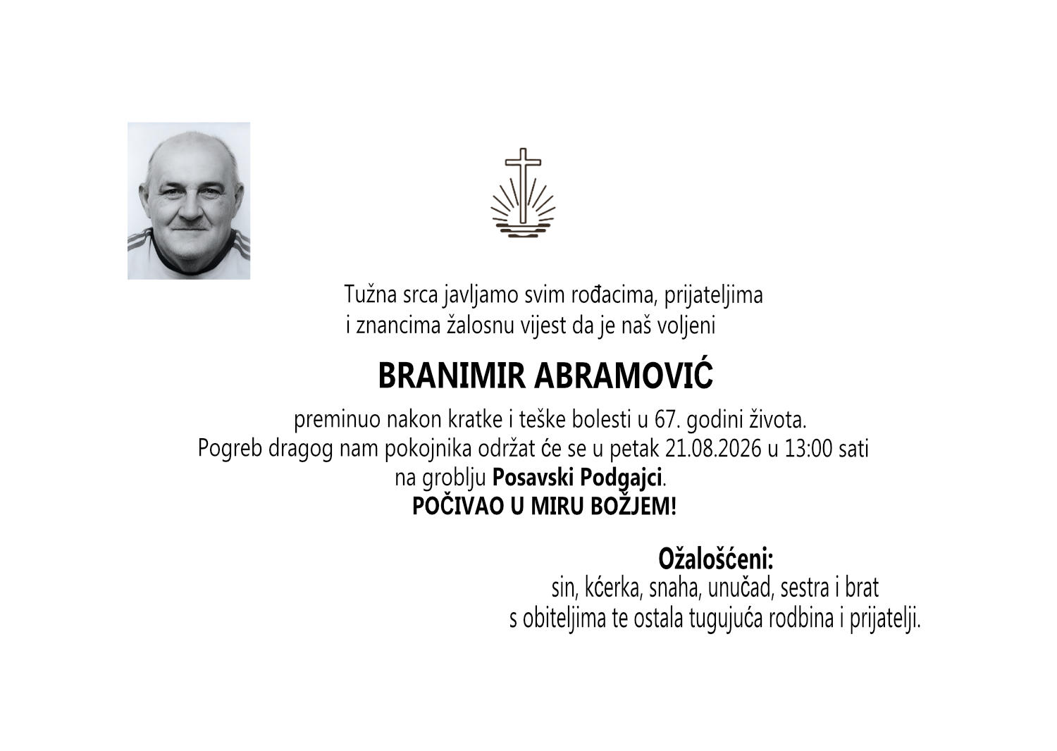 Branimir Abramović, petak 21.08.2026. u 13:00 sati, groblje Posavski Podgajci