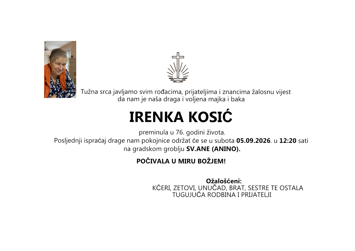 IRENKA KOSIĆ. subota, 05.09.2026. u 12:20 sati, groblje Sv. Ane (Anino)