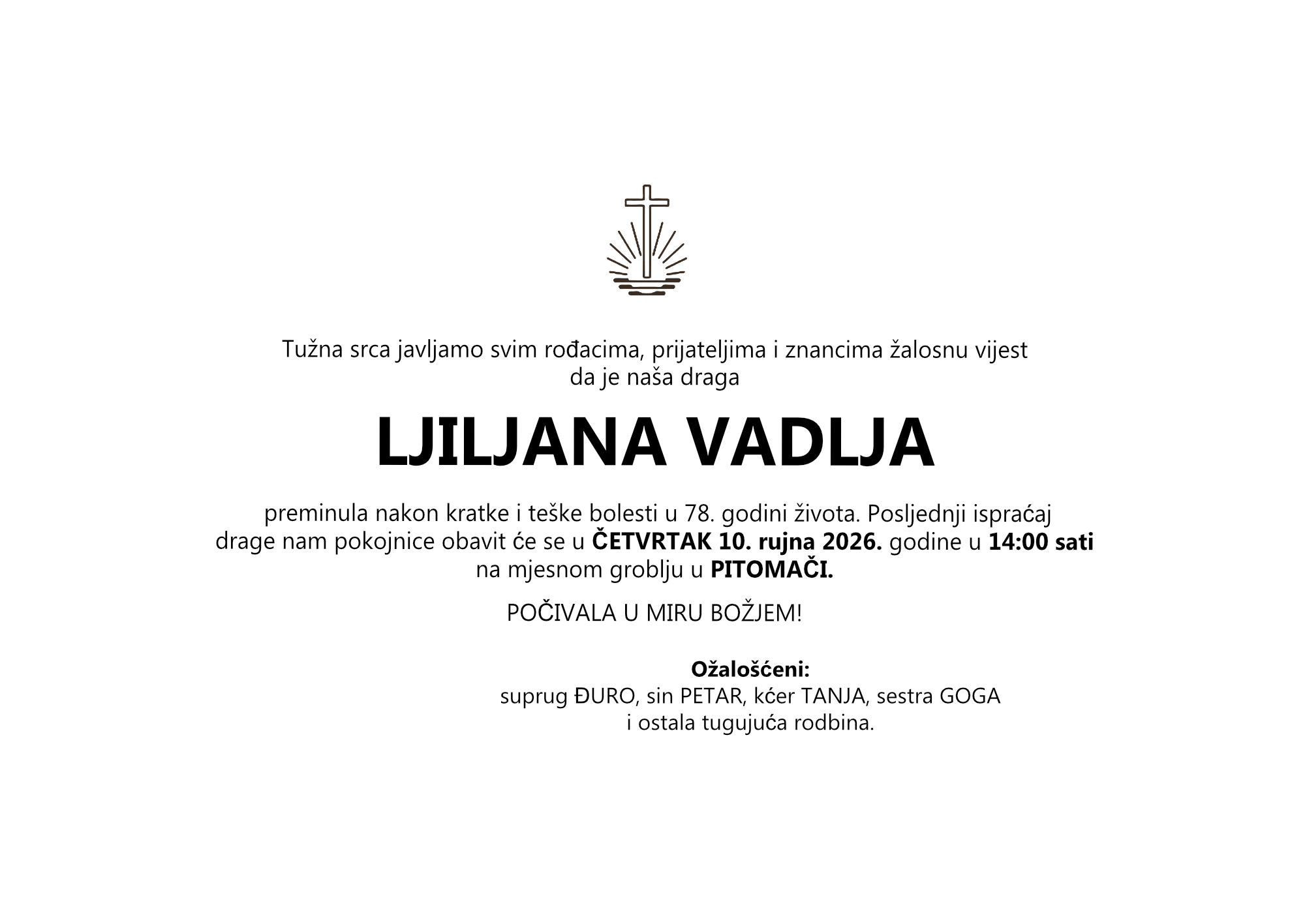 LJILJANA VADLJA, četvrtak 10.09.2026. god. u 14:00 sati, PITOMAČA