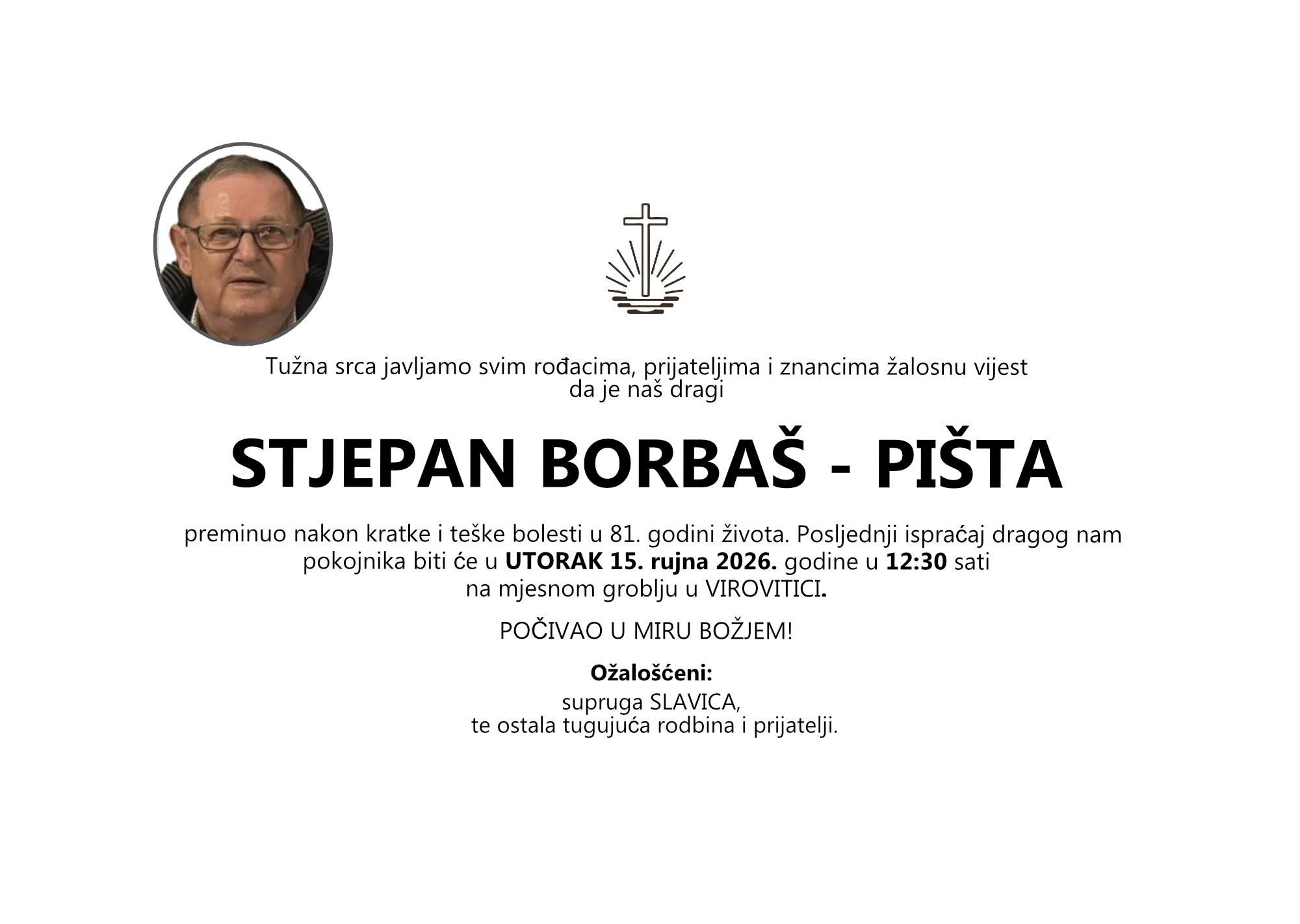 STJEPAN BORBAŠ - PIŠTA, utorak 15.09.2026. god. u 12:30 sati, VIROVITICA