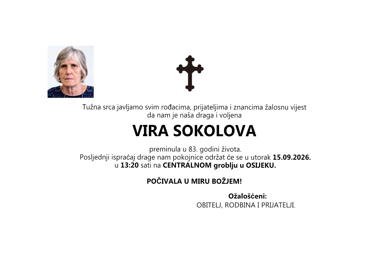 VIRA SOKOLOVA, UTORAK 15.09.2026. u 13:20 sati, CENTRALNO GROBLJE OSIJEK