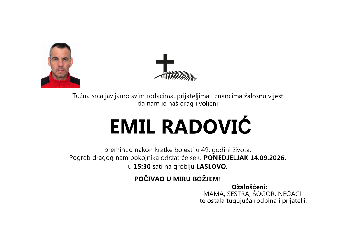 EMIL RADOVIĆ, PONEDJELJAK 14.10.2026. u 15:30 sati, LASLOVO