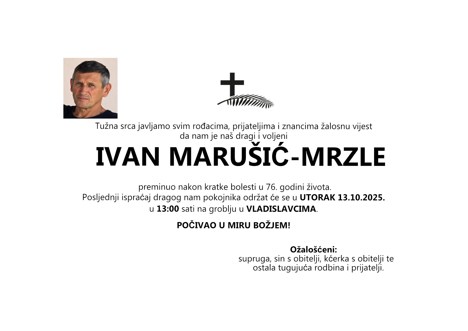 IVAN MARUŠIĆ - MRZLE, UTORAK 13.10.2026. u 13:00 sati, groblje VLADISLAVCI