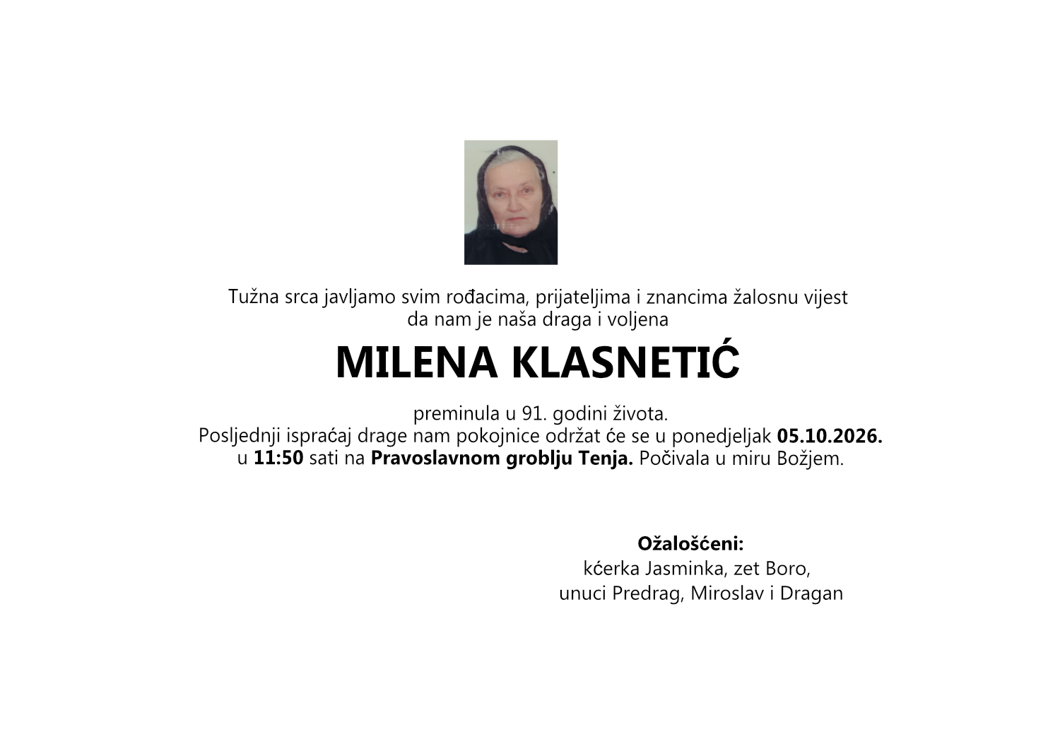 Milena Klasnetić, ponedjeljak 05.10.2026. u 11:50 sati, Pravoslavno groblje Tenja