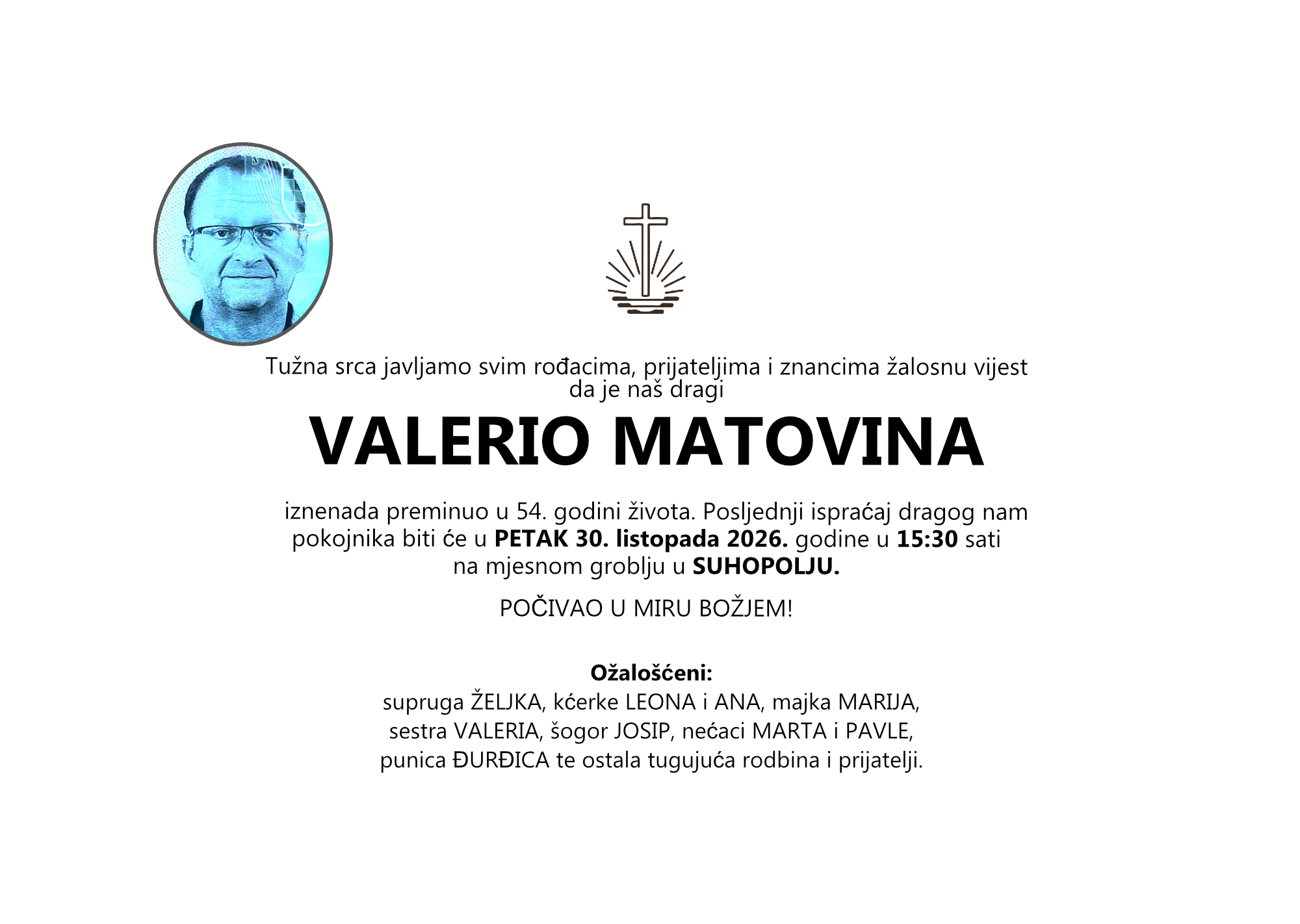 VALERIO MATOVINA, petak 30.10.2026. god. u 15:30 sati, SUHOPOLJE