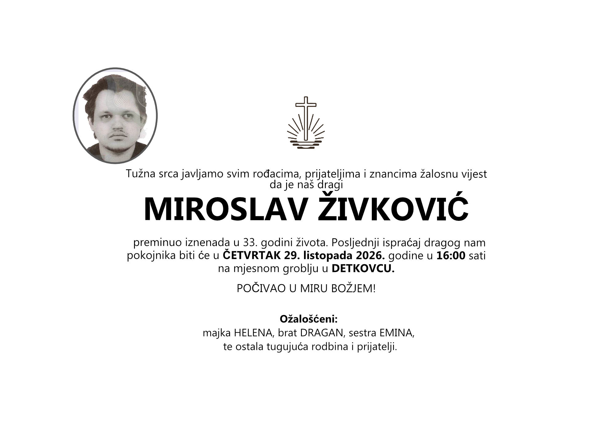 MIROSLAV ŽIVKOVIĆ, četvrtak 29.10.2026. god. u 16:00 sati, DETKOVAC