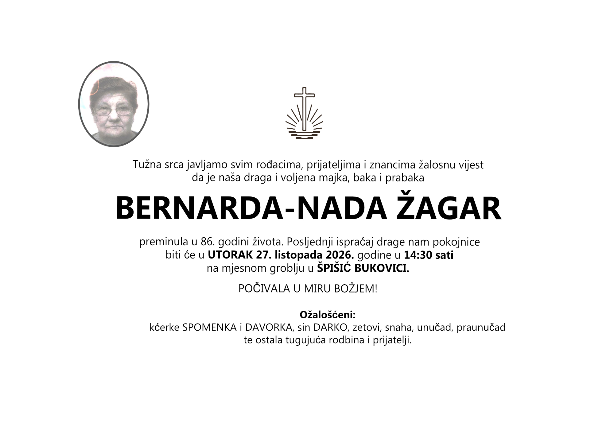 BERNARDA-NADA ŽAGAR, utorak 27.10.2026. god. u 14:30 sati, Špišić Bukovica