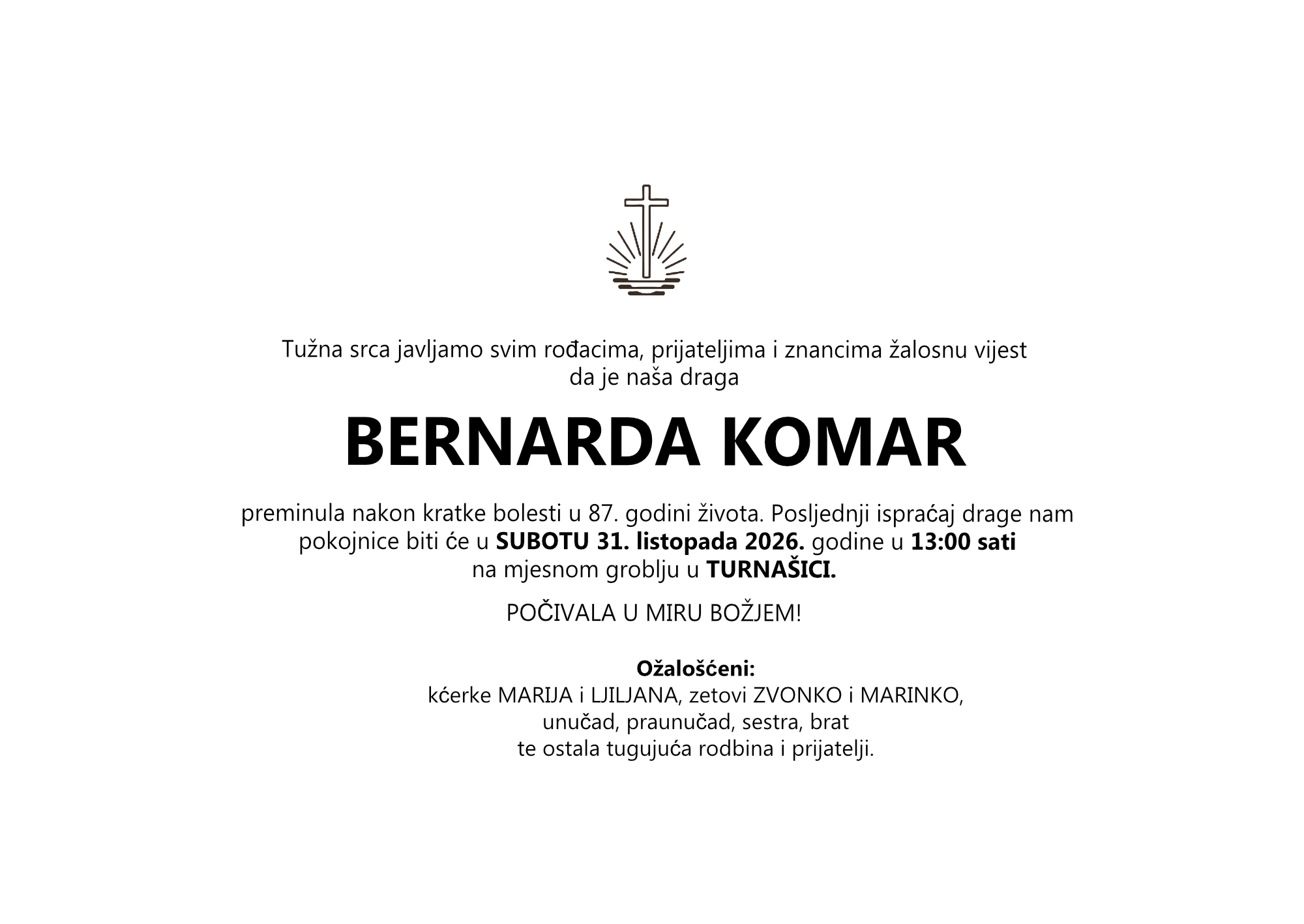 BERNARDA KOMAR, subota 31.10.2026. god. u 13:00 h, TURNAŠICA