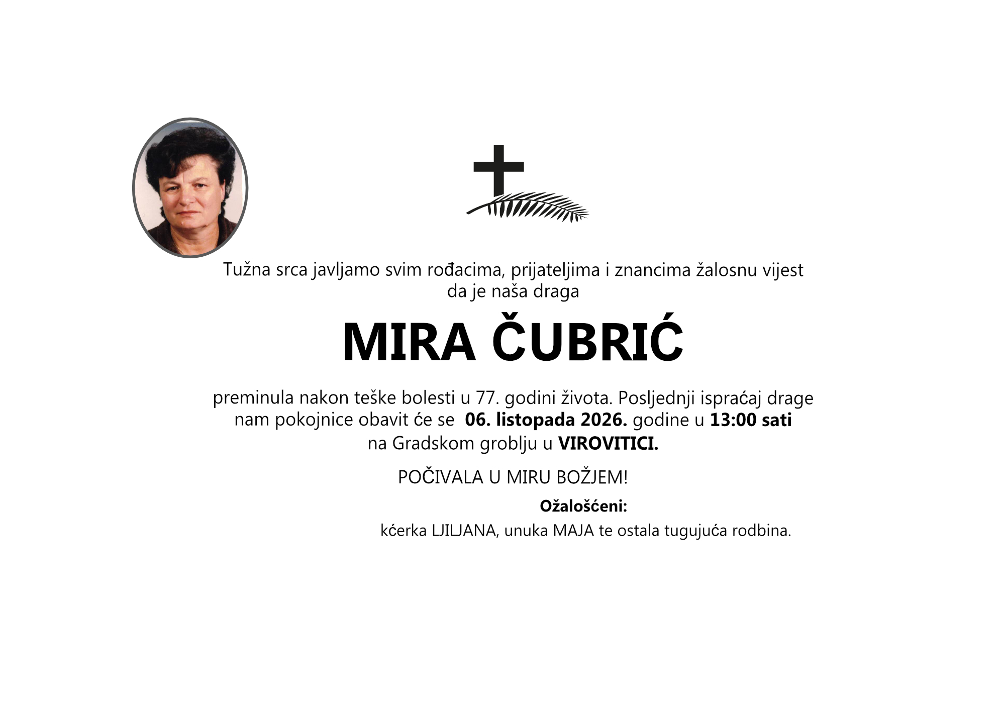 MIRA ČUBRIĆ, utorak 06.10.2026.god. u 13:00 h, Virovitica