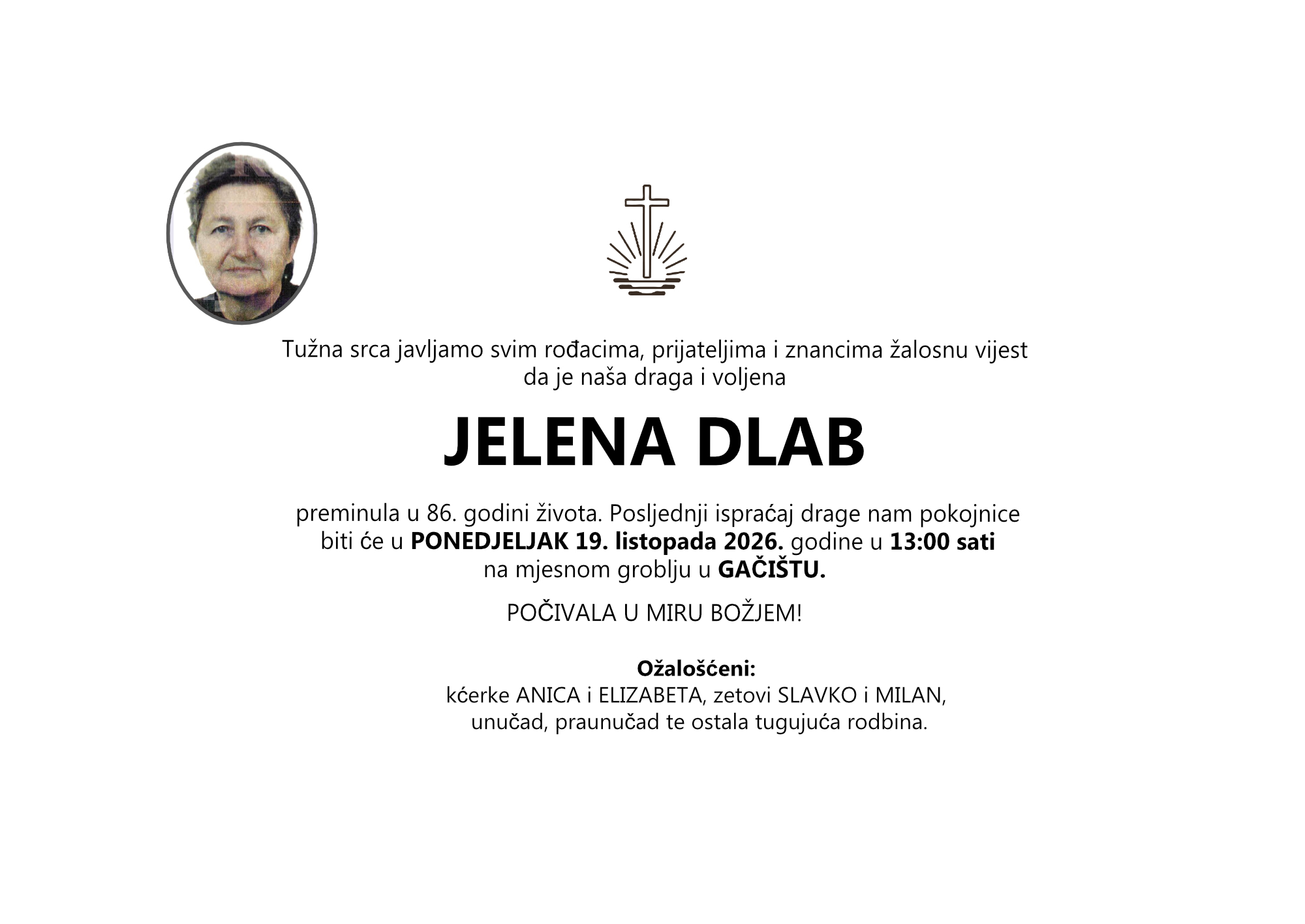 JELENA DLAB, ponedjeljak 19.10.2026 u 13:00 h, GAČIŠTE