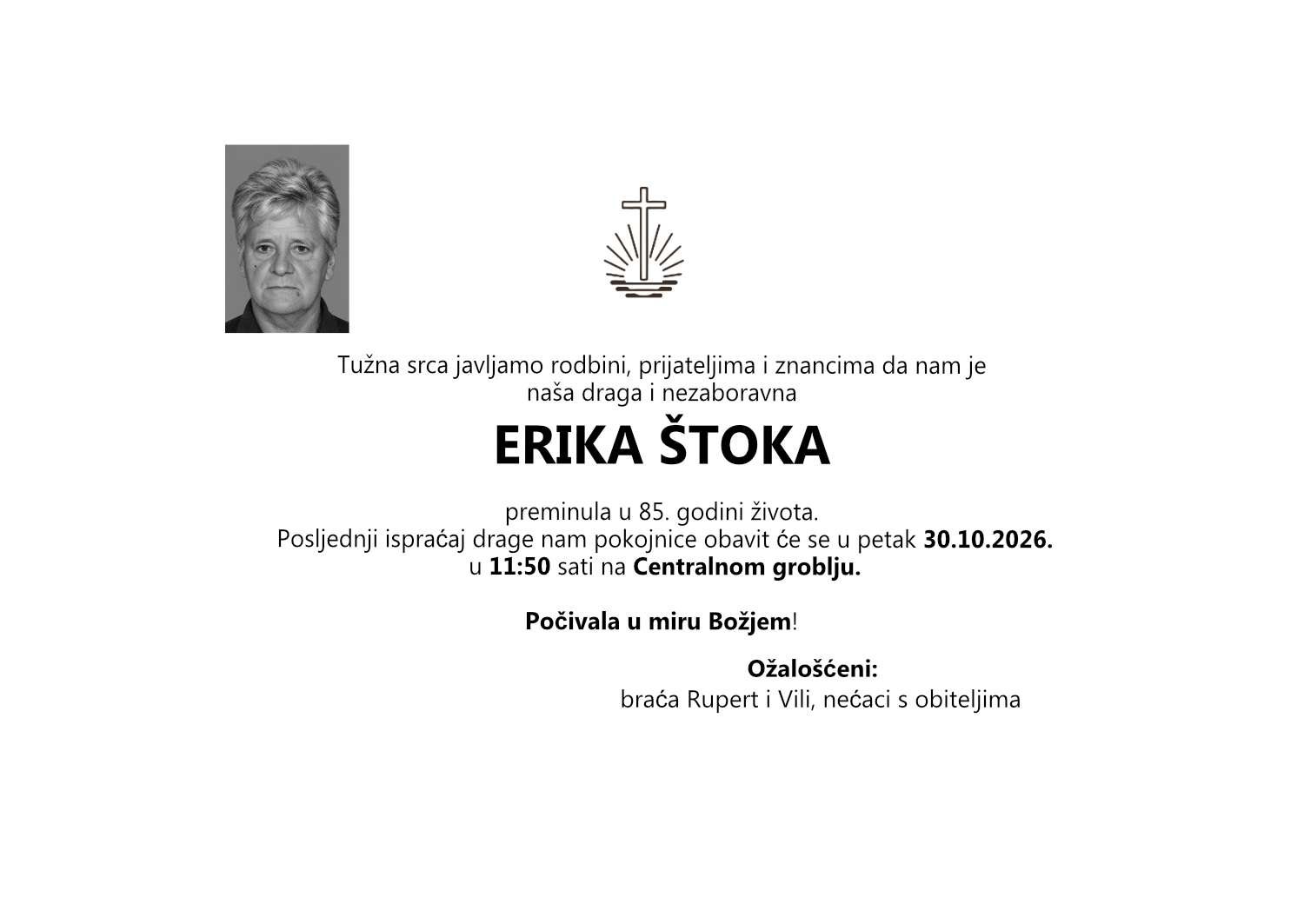 Erika Štoka, petak 30.10.2026. u 11:50 sati, Centralno groblje